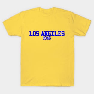 Los Angeles 1946 (variant) T-Shirt